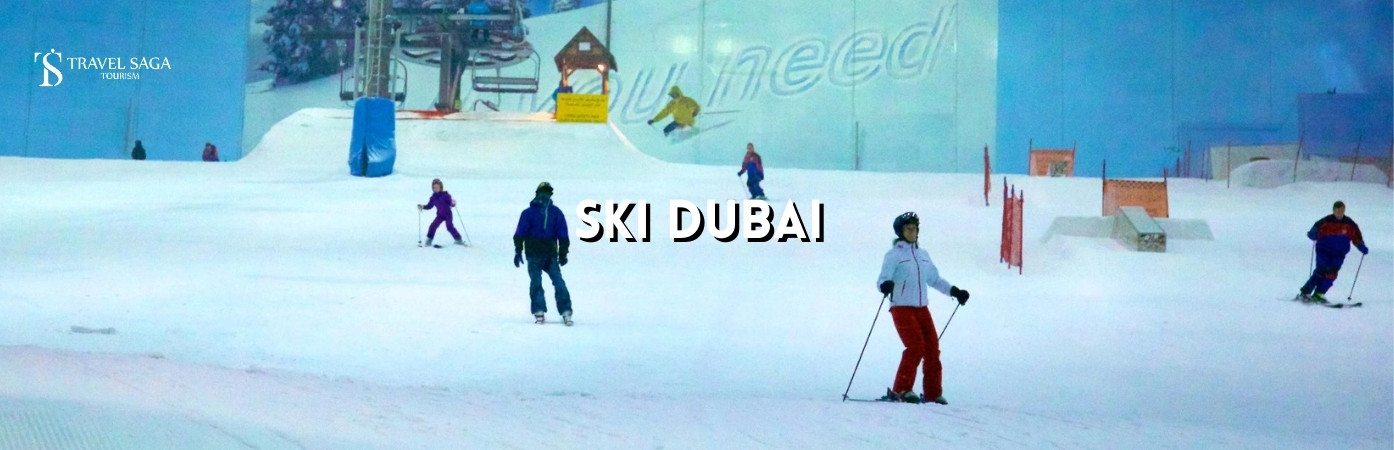 ski dubai snow park Bt banner travel saga tourism