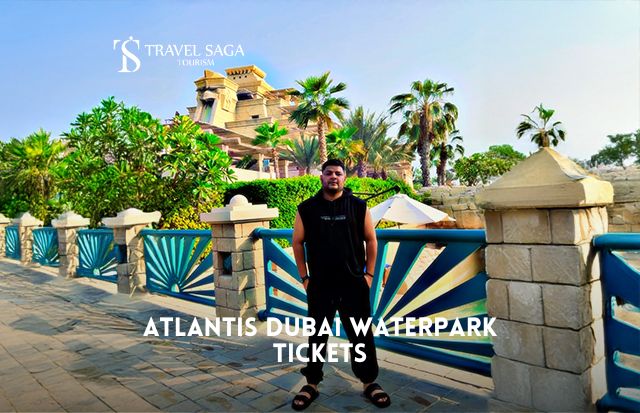 Book Atlantis Dubai Waterpark Tickets