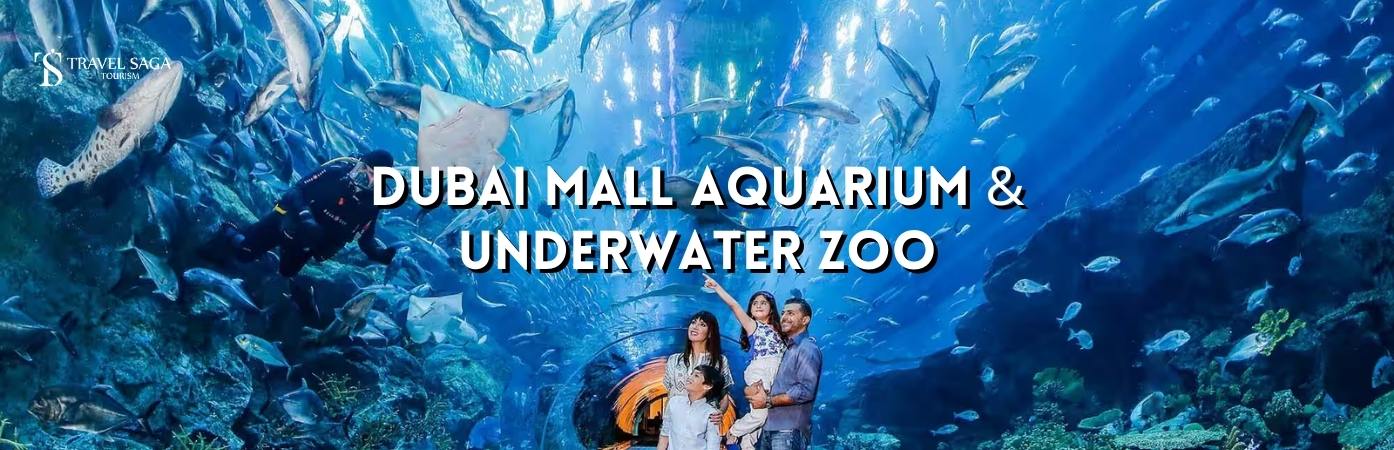 Dubai mall aquarium ticket price | aquarium underwater zoo Dubai mall BT banner Travel Saga Tourism