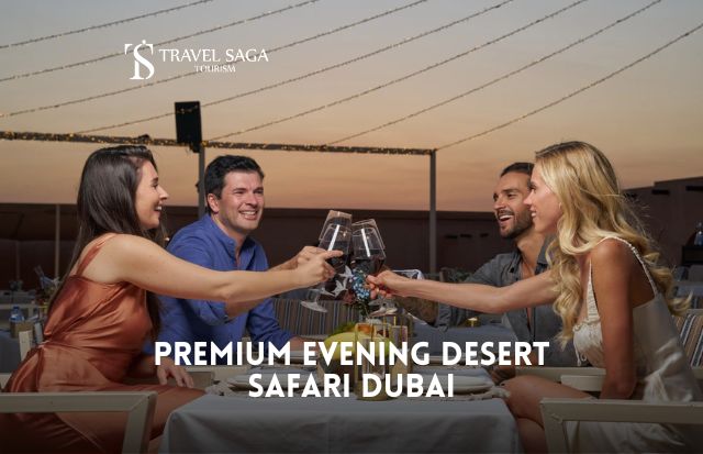 Book Premium Evening Desert Safari Dubai