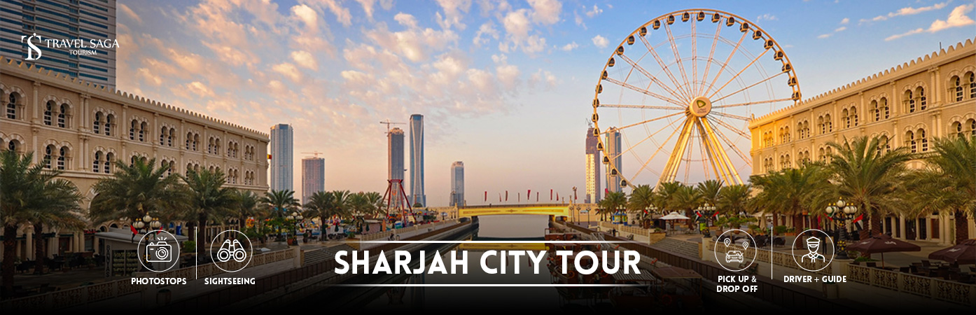 sharjah city tour | sharjah sightseeing BT banner Travel Saga tourism