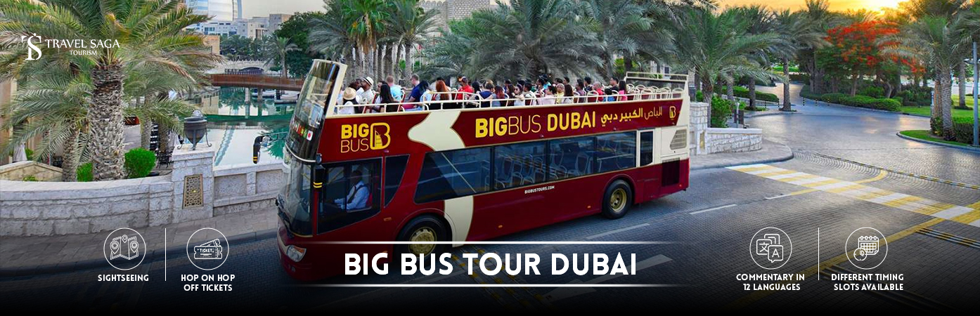 Big Bus Tour Dubai |Big Bus tour tickets | banner Travel Saga Tourism