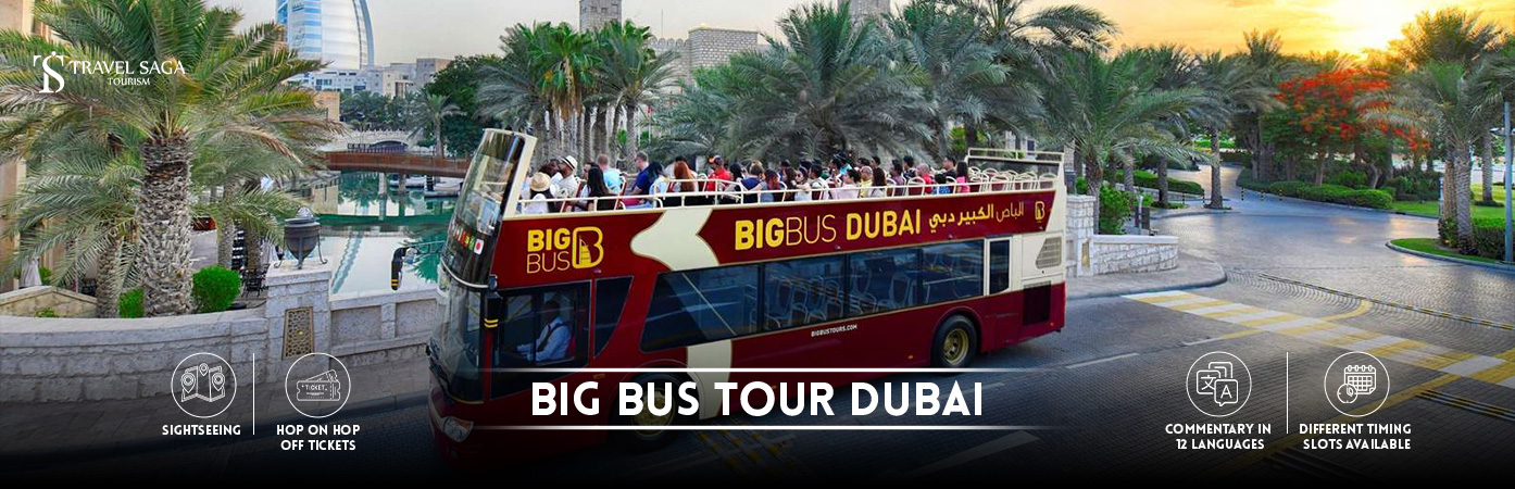 Big Bus Tour Dubai |Big Bus tour tickets | banner Travel Saga Tourism