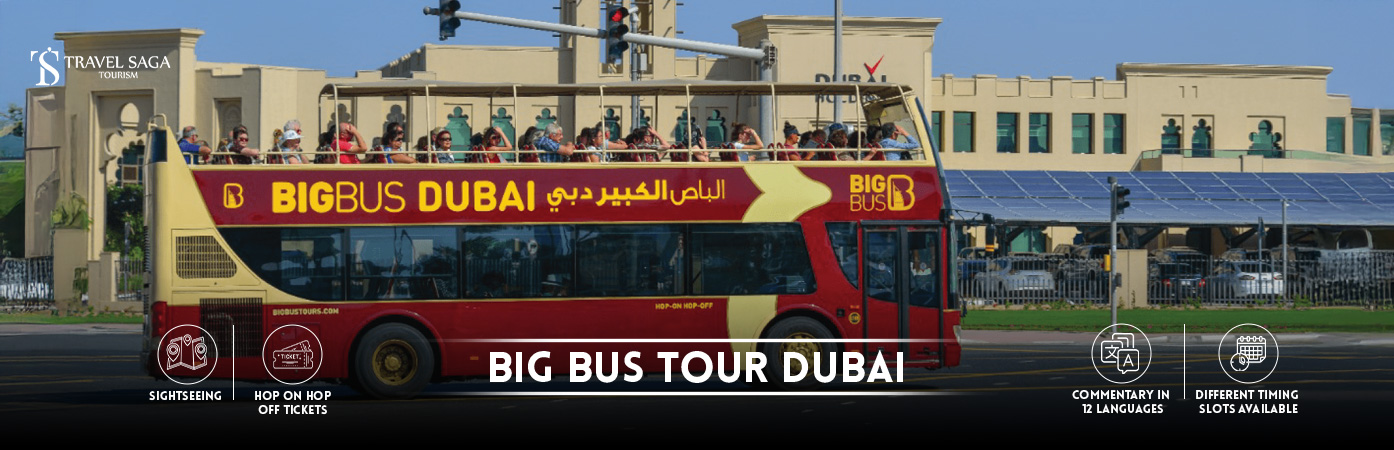 Big Bus Tour Dubai | hop on hop off dubai BT Banner By Travel Saga Tourism