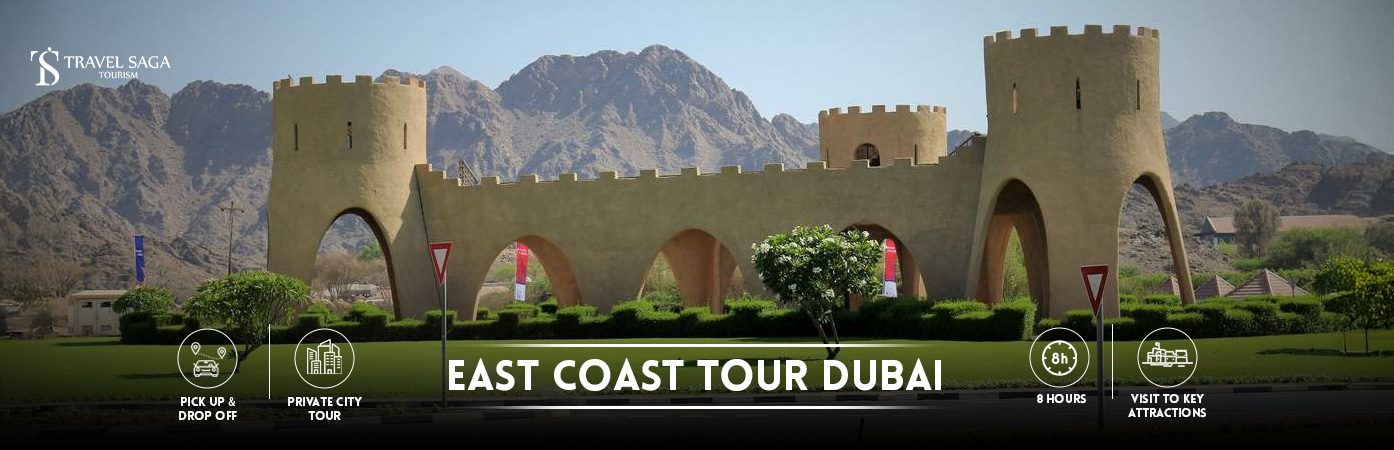 Fujairah East Coast Tour | Fujairah East Coast Tour from Dubai BT Banner By Travel Saga Tourism