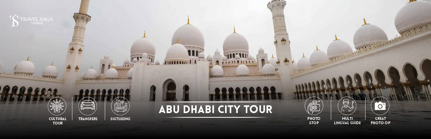 Sheikh Zayed Grand Mosque Tour | Abu Dhabi City Tour Bt Banner by Travel Saga Tourism.