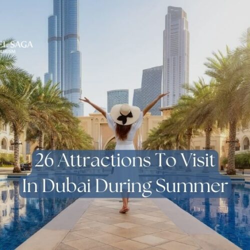 26 Attractions To Visit In Dubai Blog Banner by Travel Saga Tourism