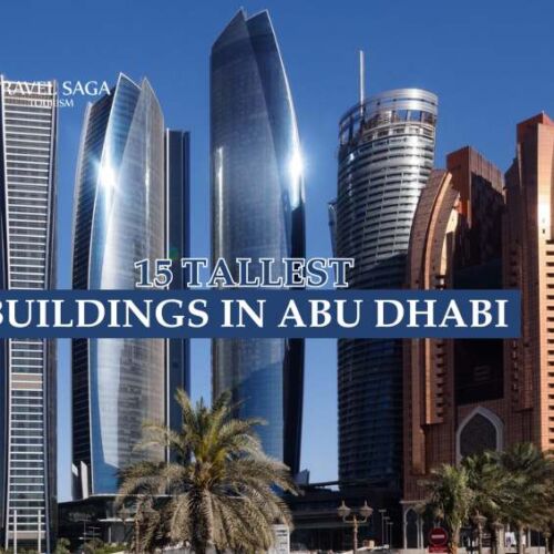 15 Tallest Buildings in Abu Dhabi blog banner by Travel Saga Tourism