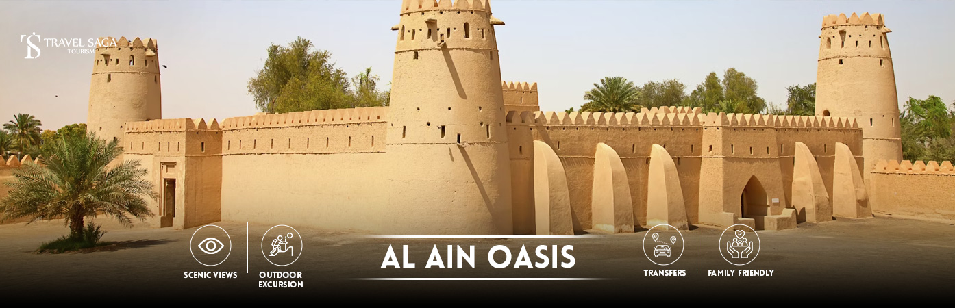 Visit Al Ain | Al Ain Oasis Tour BT Banner By Travel Saga Tourism