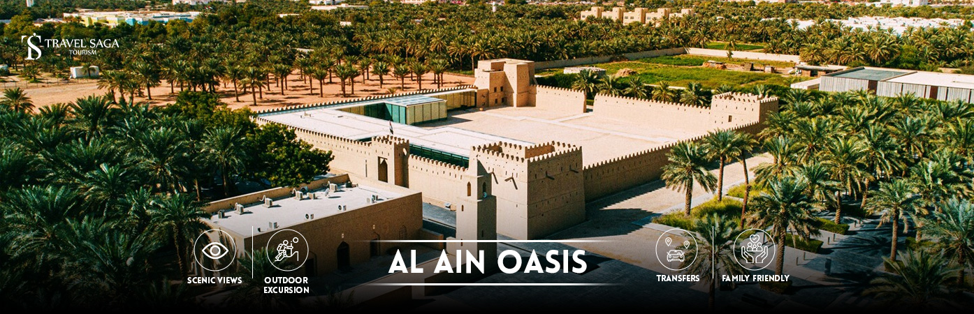 Al Ain Oasis | Al Ain Oasis Tour BT Banner By Travel Saga Tourism