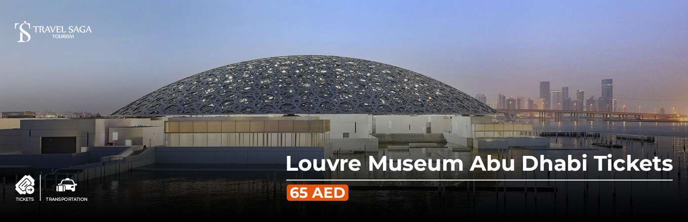 Book Louvre Museum Abu Dhabi Tickets cultural attraction UAE