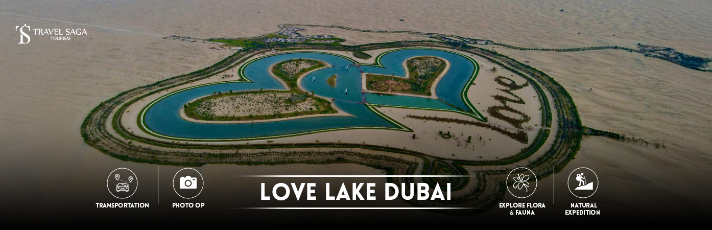 love lake al qudra | love lake dubai photos BT Banner By Travel Saga Tourism.