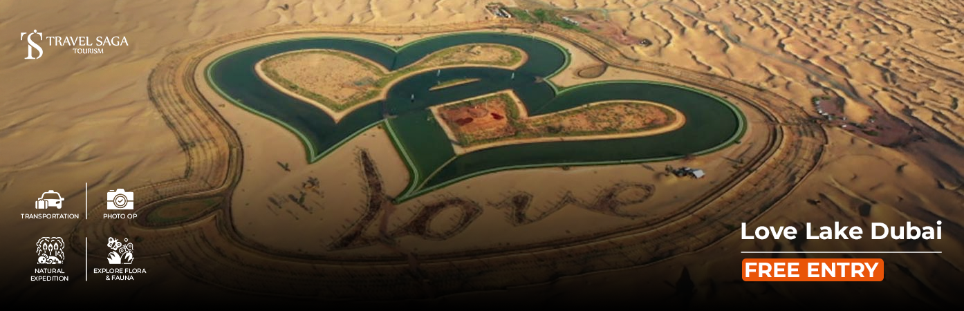 Love Lake Dubai BT Banner by Travel Saga Tourism