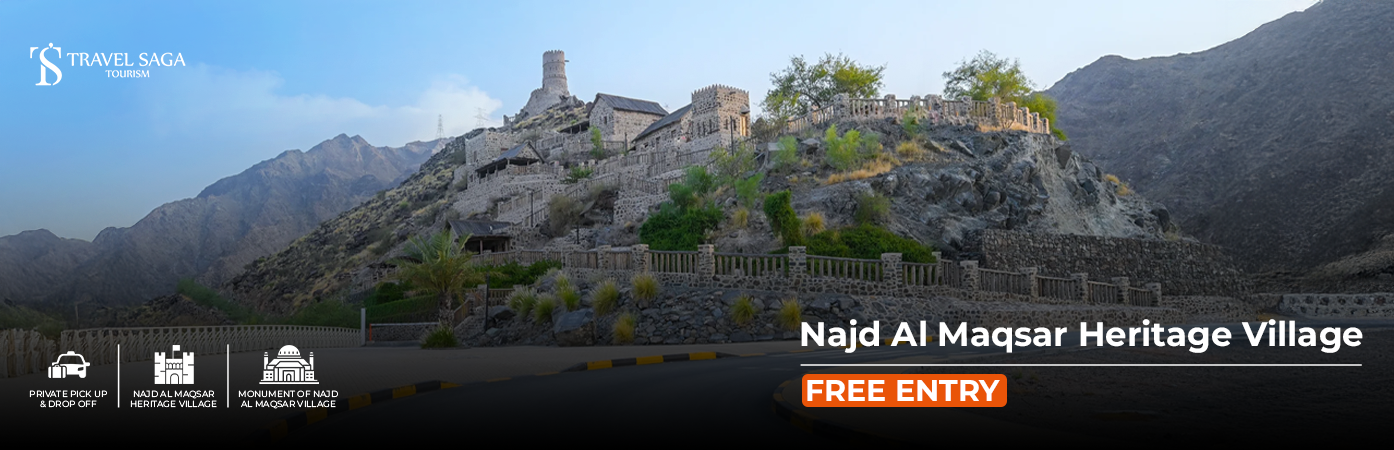 Najd Al Maqsar Heritage Village BT Banner by Travel Saga Tourism