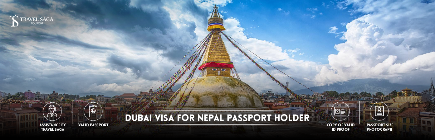 Dubai Visa For Nepal Passport Holder | Dubai visa from nepal BT Banner by Travel Saga Tourism