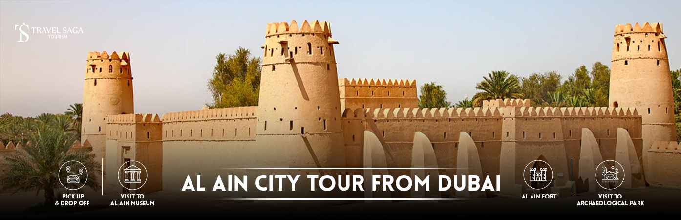 al ain City Tour | al ain sightseeing BT Banner By Travel Saga Tourism