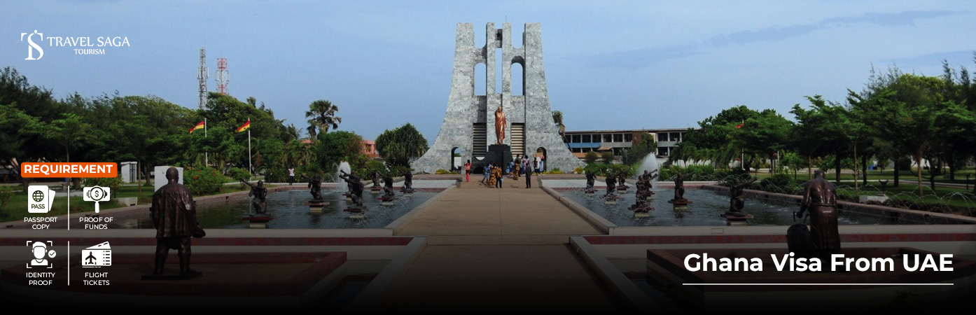 Apply for Ghana Visa from UAE – Tourist and Transit Visa Assistance