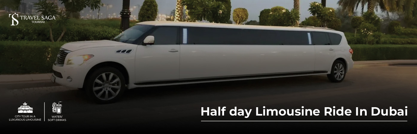 Limousine Ride in Dubai BT Banner by Travel Saga Tourism