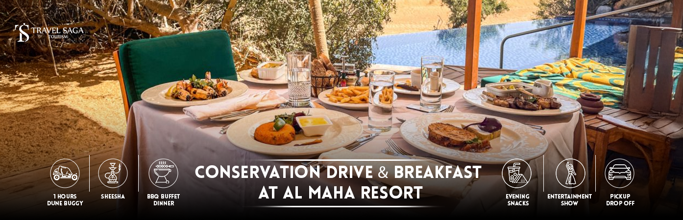 Conservation Drive and Breakfast at al maha resort | al maha resort BT Banner By Travel Saga Tourism