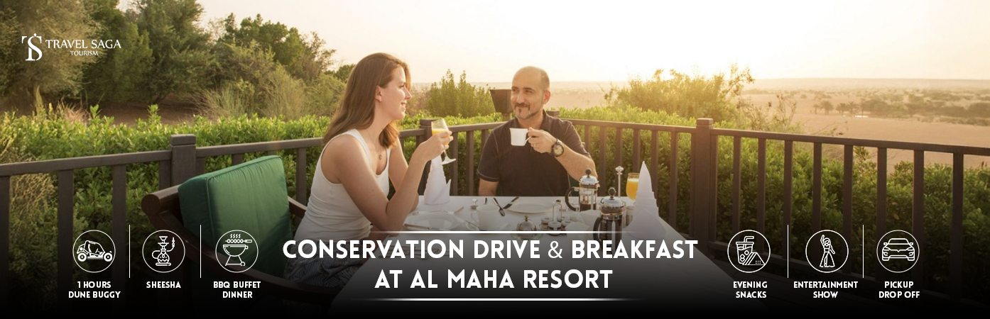 Conservation Drive and Breakfast at Al Maha Resort bt banner by Travel saga Tourism