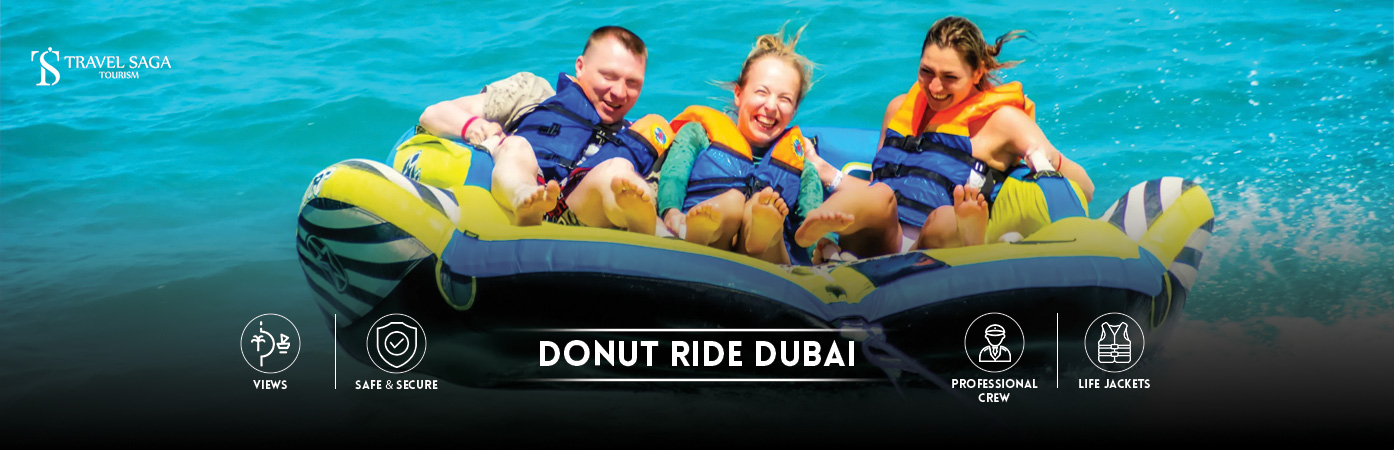 Donut Ride dubai | donut boat ride BT Banner By Travel Saga Tourism