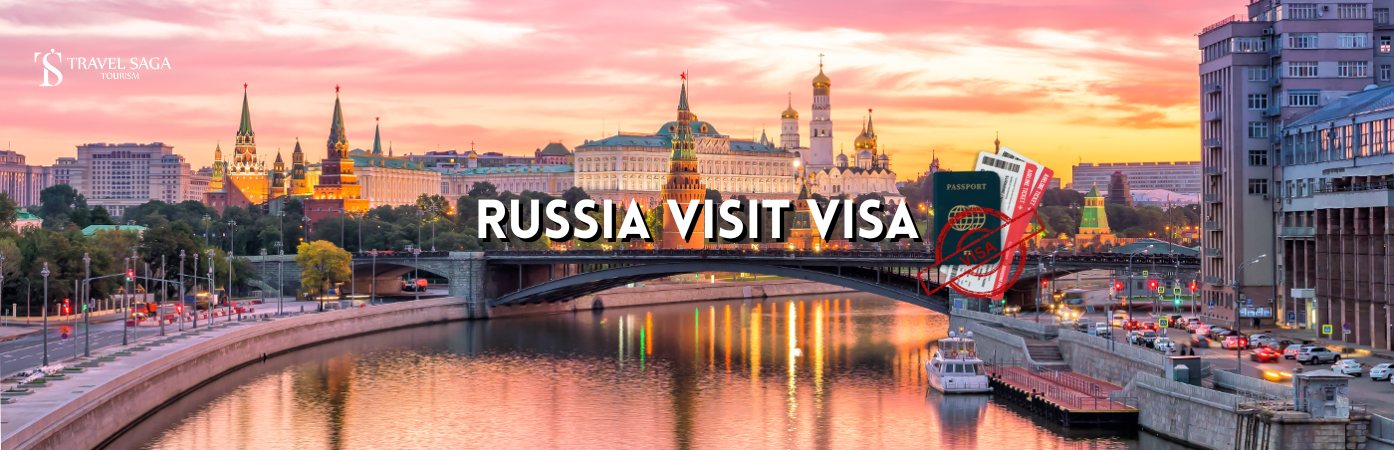 Russian Visa application | Russia visit visa BT banner by Travel Saga Tourism