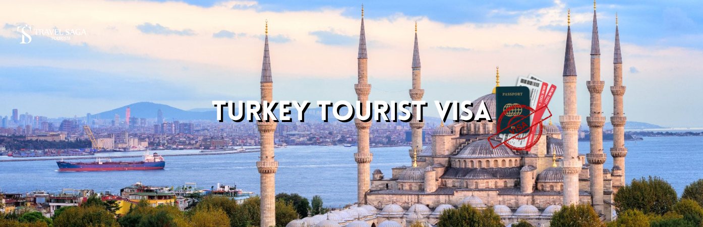 Turkey Visa From Dubai and Turkey tourist visa BT banner Travel Saga Tourism