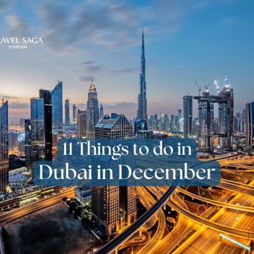 things to do in Dubai in December Blog Banner By Travel Saga Tourism