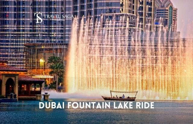 Dubai Fountain Lake Ride Tickets