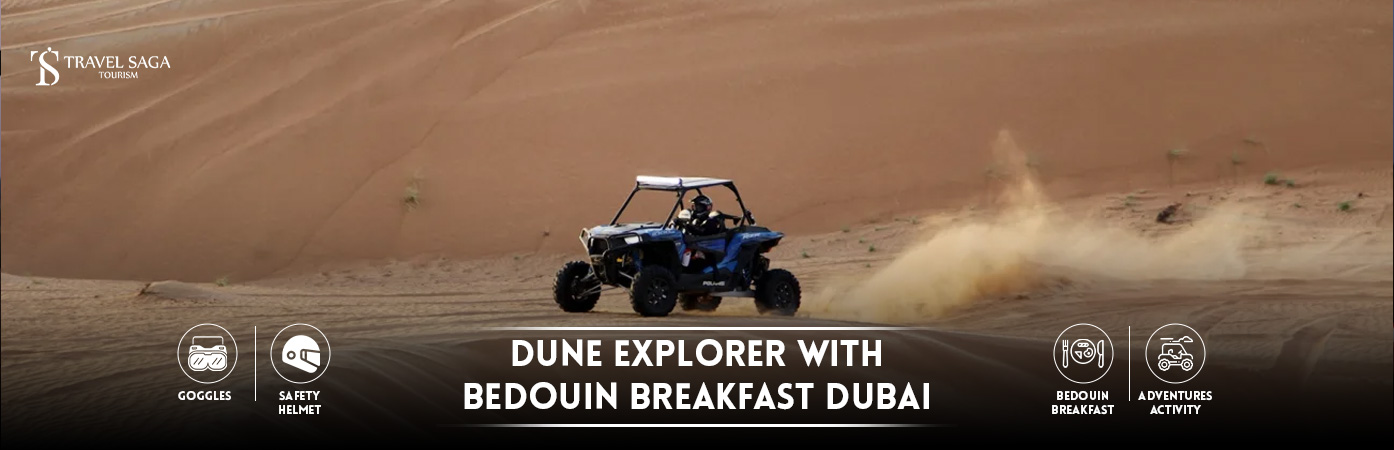 Dune Explorer with Bedouin Breakfast bt banner by Travel Saga Tourism