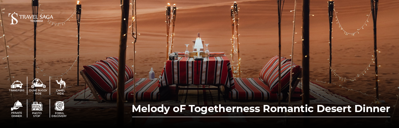 Book Melody of Togetherness Romantic Desert Dinner in Dubai Luxury Setup