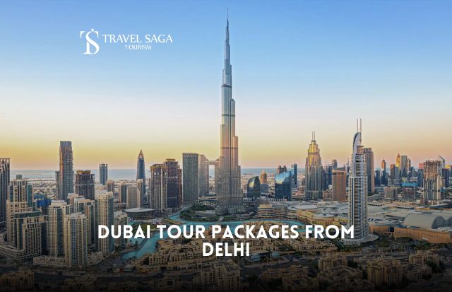 Dubai Tour Packages from Delhi
