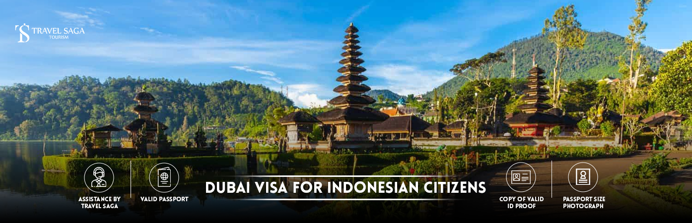Dubai Visa for Indonesian Citizens | Dubai visit Visa for Indonesian Citizens BT Banner by Travel Saga Tourism