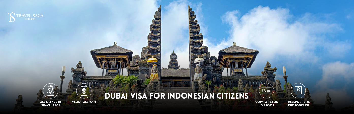 Dubai Visa for Indonesian Citizens | Dubai tourist Visa for Indonesian BT Banner by Travel Saga Tourism