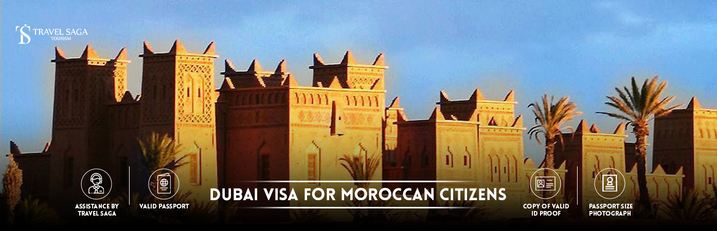 Dubai visit Visa for Moroccan | Dubai visa from Morocco BT Banner by Travel Saga Tourism