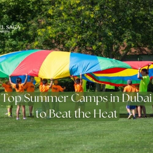 Top Summer Camps in Dubai Blog Banner by Travel Saga Tourism