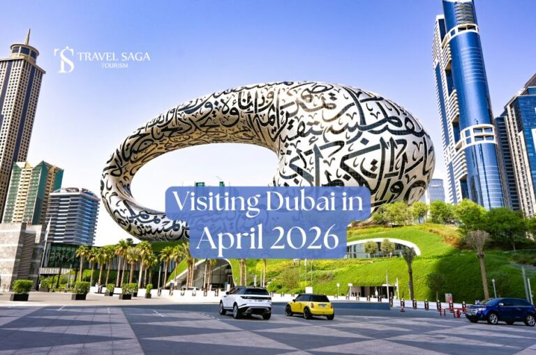 Visiting Dubai in April Blog Banner by Travel Saga Tourism