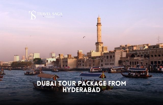 Dubai Tour Package from Hyderabad