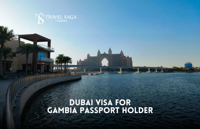 Dubai Visa for Gambia Passport Holder