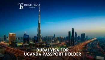 Dubai Visa for Uganda Passport Holder