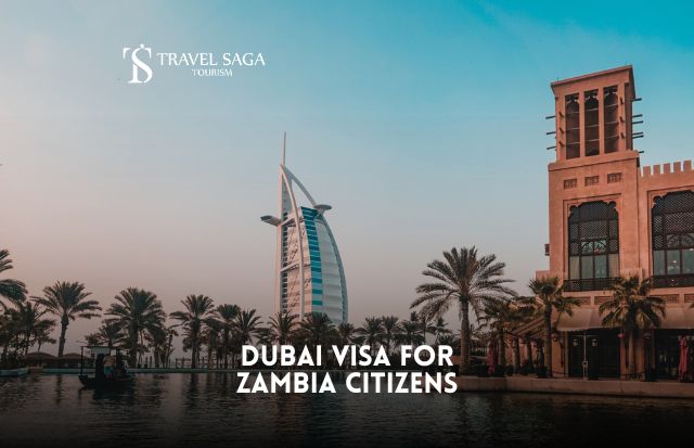 Dubai Visa for Zambia Citizens