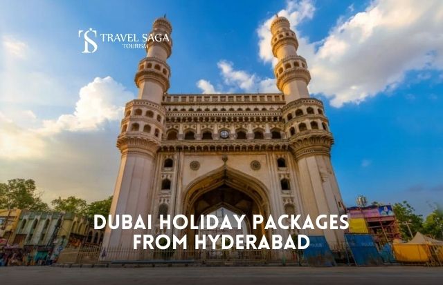 Dubai Tour Package from Hyderabad