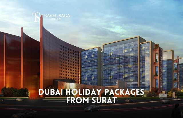 Dubai Tour Package from Surat