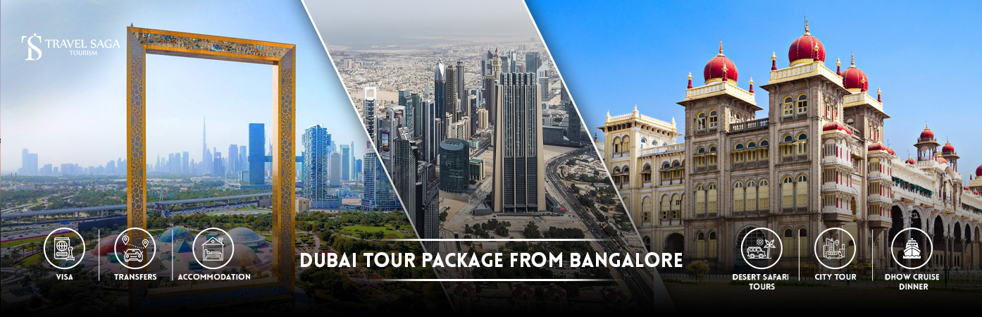 bangalore to dubai tour packages | dubai holidays from bangalore bt banner Travel Saga Tourism