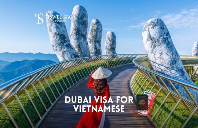 Dubai Visa For Vietnamese