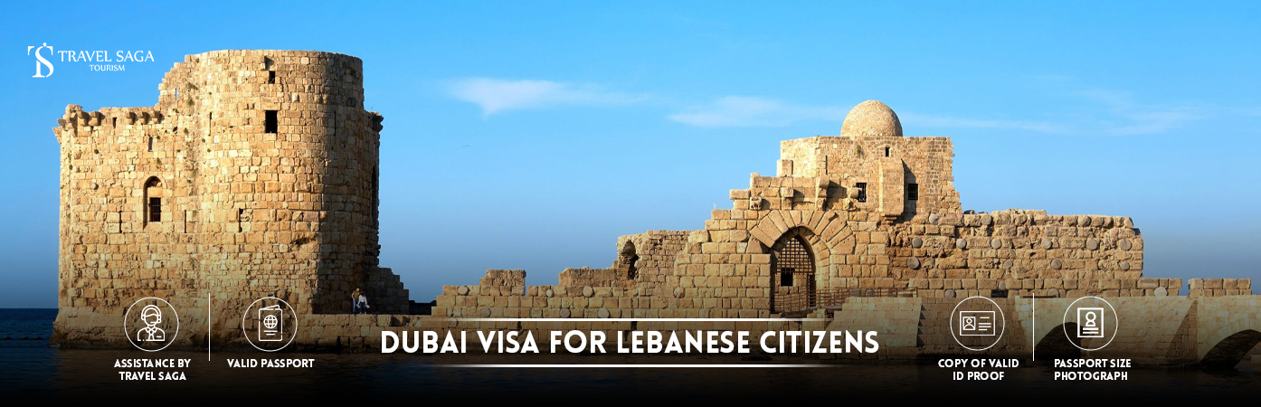 Dubai Visa for Lebanese Citizens | Dubai tourist Visa for Lebanese BT Banner by Travel Saga Tourism