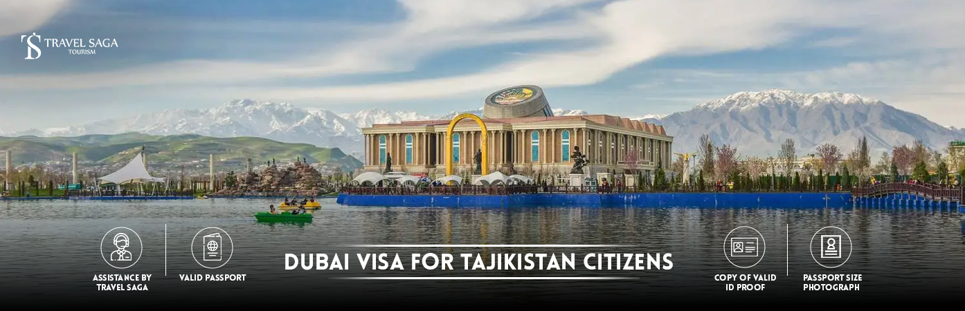 Dubai Visa for Tajikistan Passport Holder | Dubai visit Visa for Tajikistan citizens BT Banner by Travel Saga Tourism