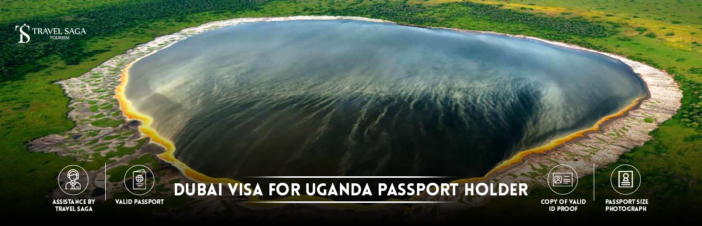 Dubai Visa for Uganda Passport Holder | Dubai Visa for Uganda citizens BT Banner by Travel Saga Tourism