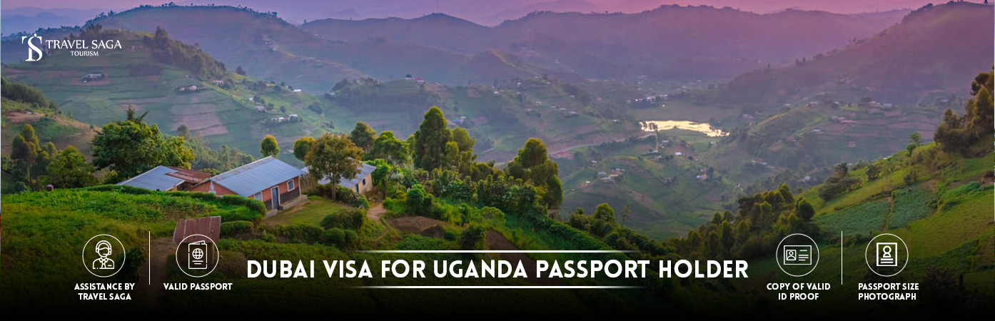 Dubai Visa for Uganda Passport Holder | Dubai Visa from Uganda BT Banner by Travel Saga Tourism