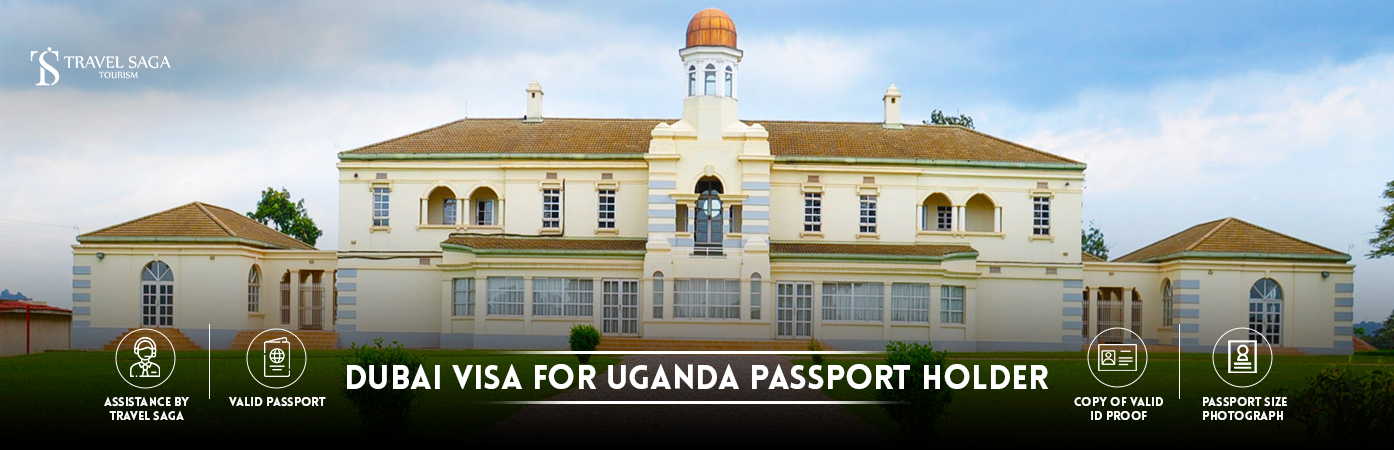 Dubai Visa for Uganda citizens | Dubai Visa from Uganda BT Banner by Travel Saga Tourism